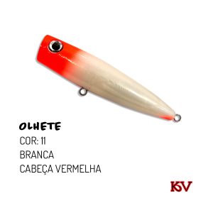 Isca Artificial Superfície/Popper Olhete – KV – 11cm/24g – Cor 11 Branca Cabeça Vermelha